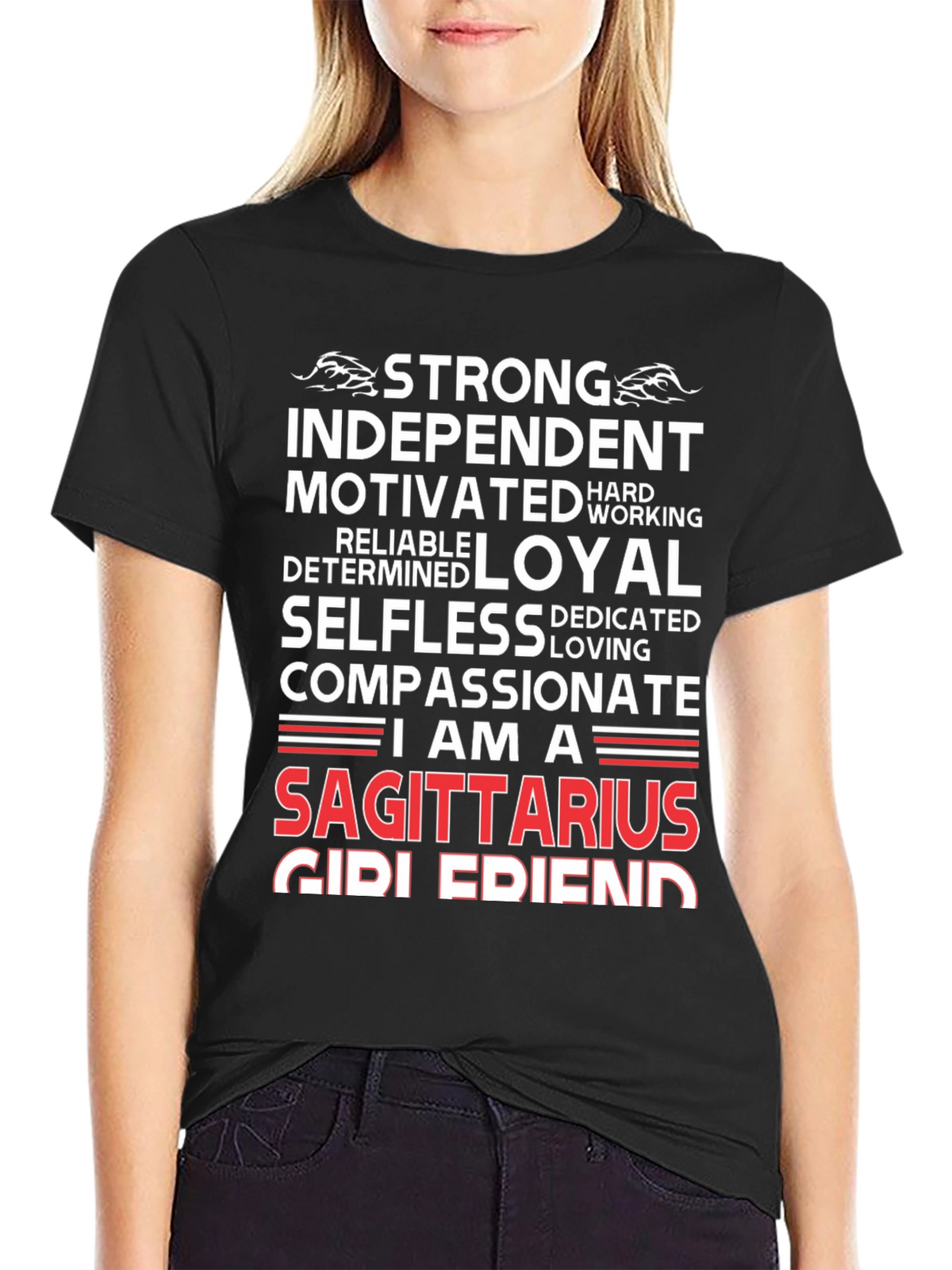 Sagittarius Zodiac T-Shirt - Strong Independent Loyal