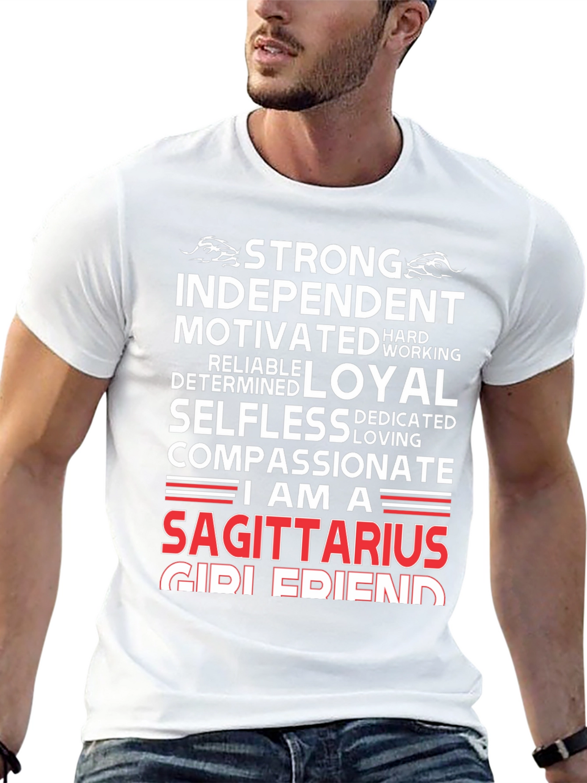 Sagittarius Zodiac T-Shirt - Strong Independent Loyal