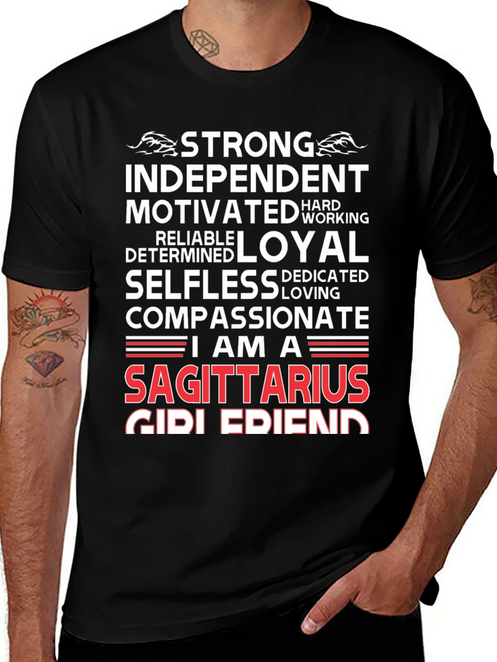 Sagittarius Zodiac T-Shirt - Strong Independent Loyal
