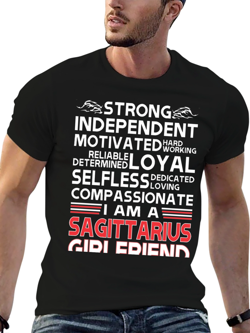Sagittarius Zodiac T-Shirt - Strong Independent Loyal