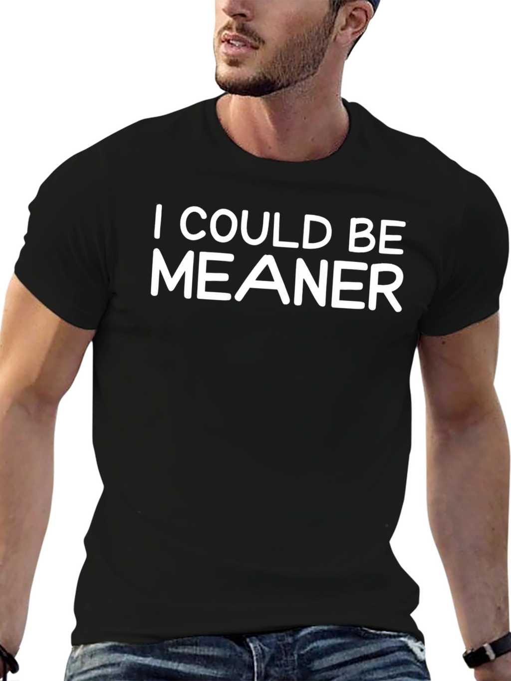I Could Be Meaner Graphic Tee