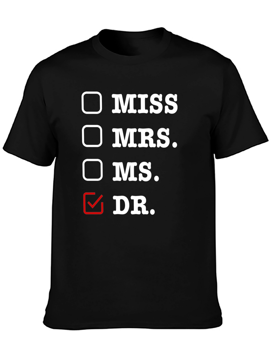 Doctor Title T-Shirt - Funny Profession Tee
