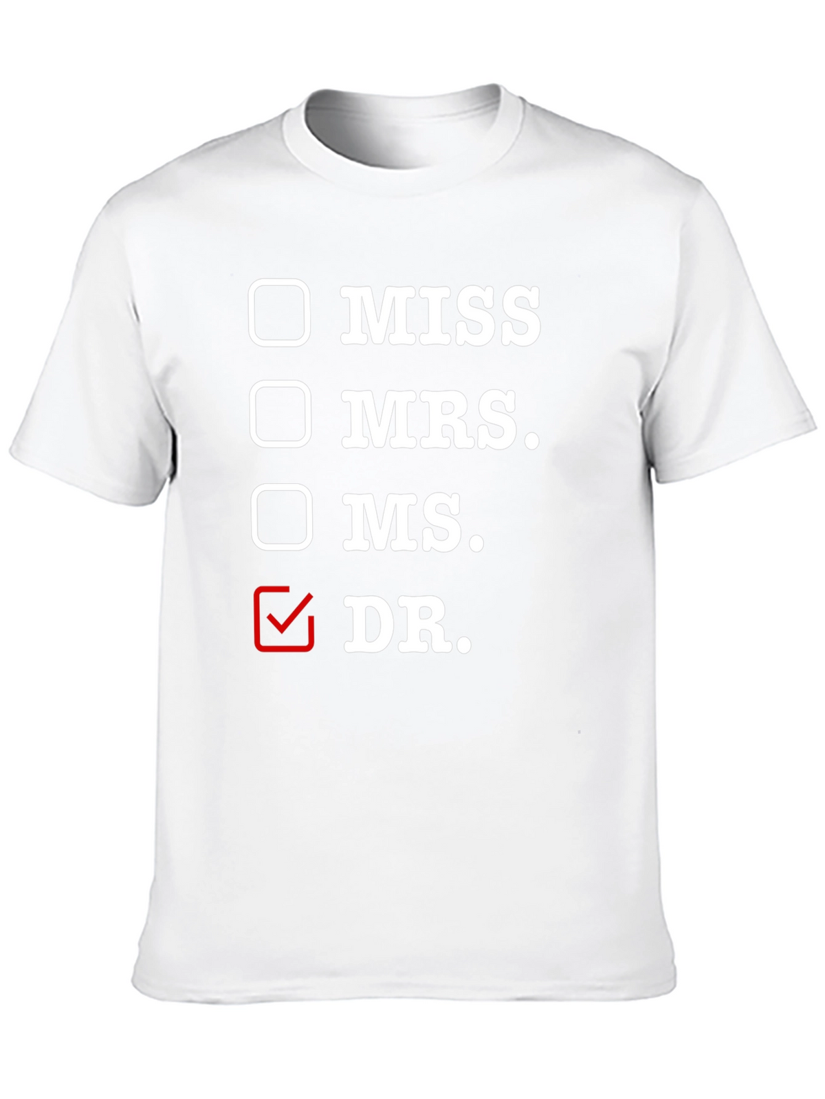 Doctor Title T-Shirt - Funny Profession Tee