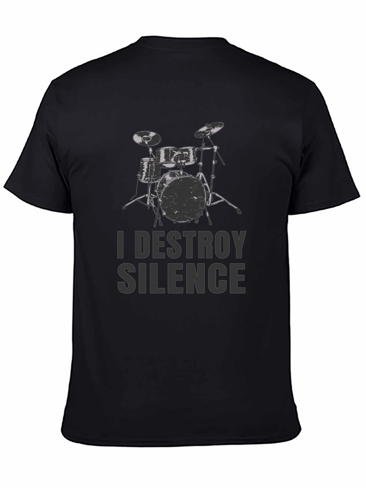 I Destroy Silence Drummer Tee