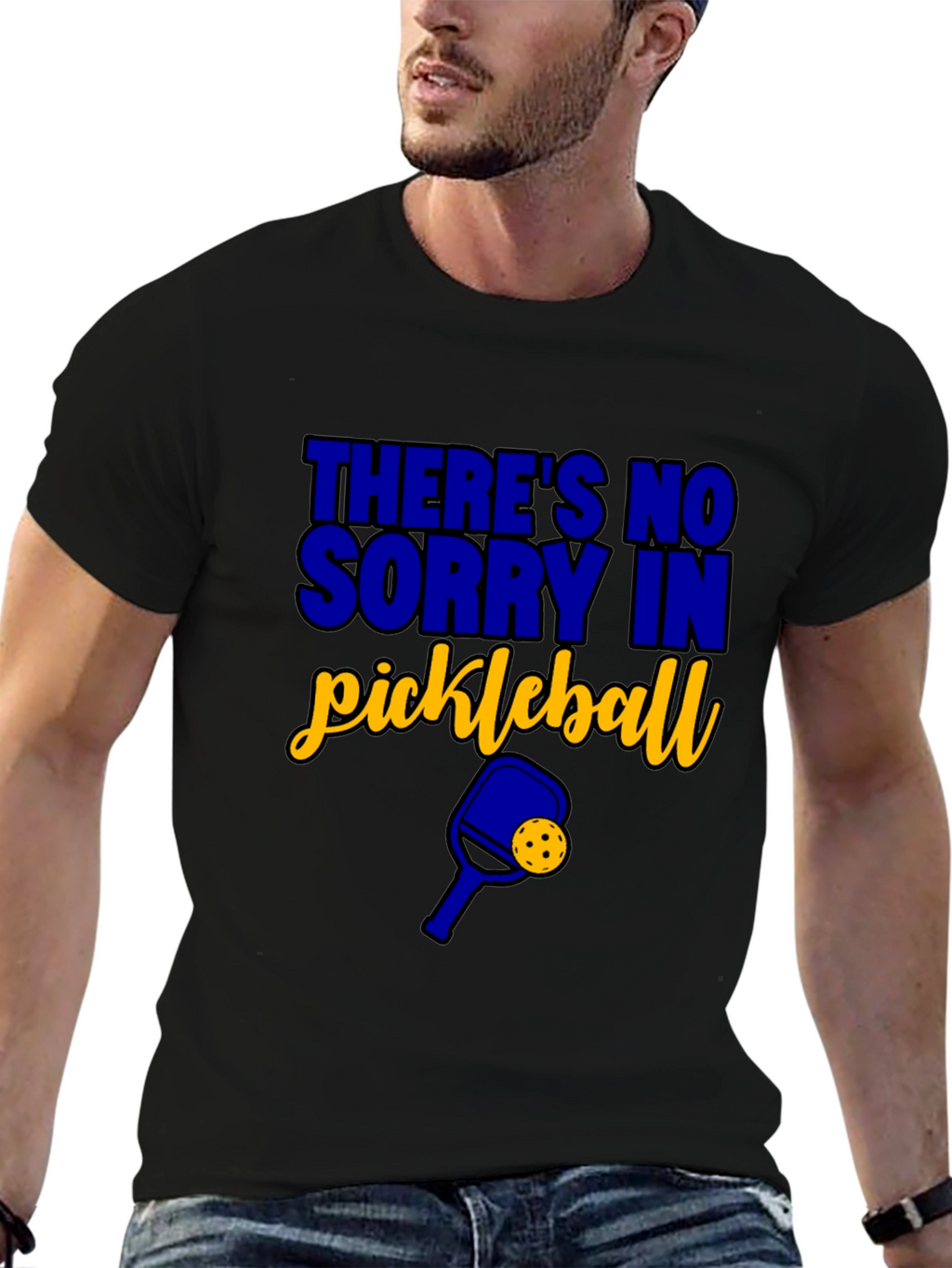 Funny Pickleball T-Shirt - Theres No Sorry