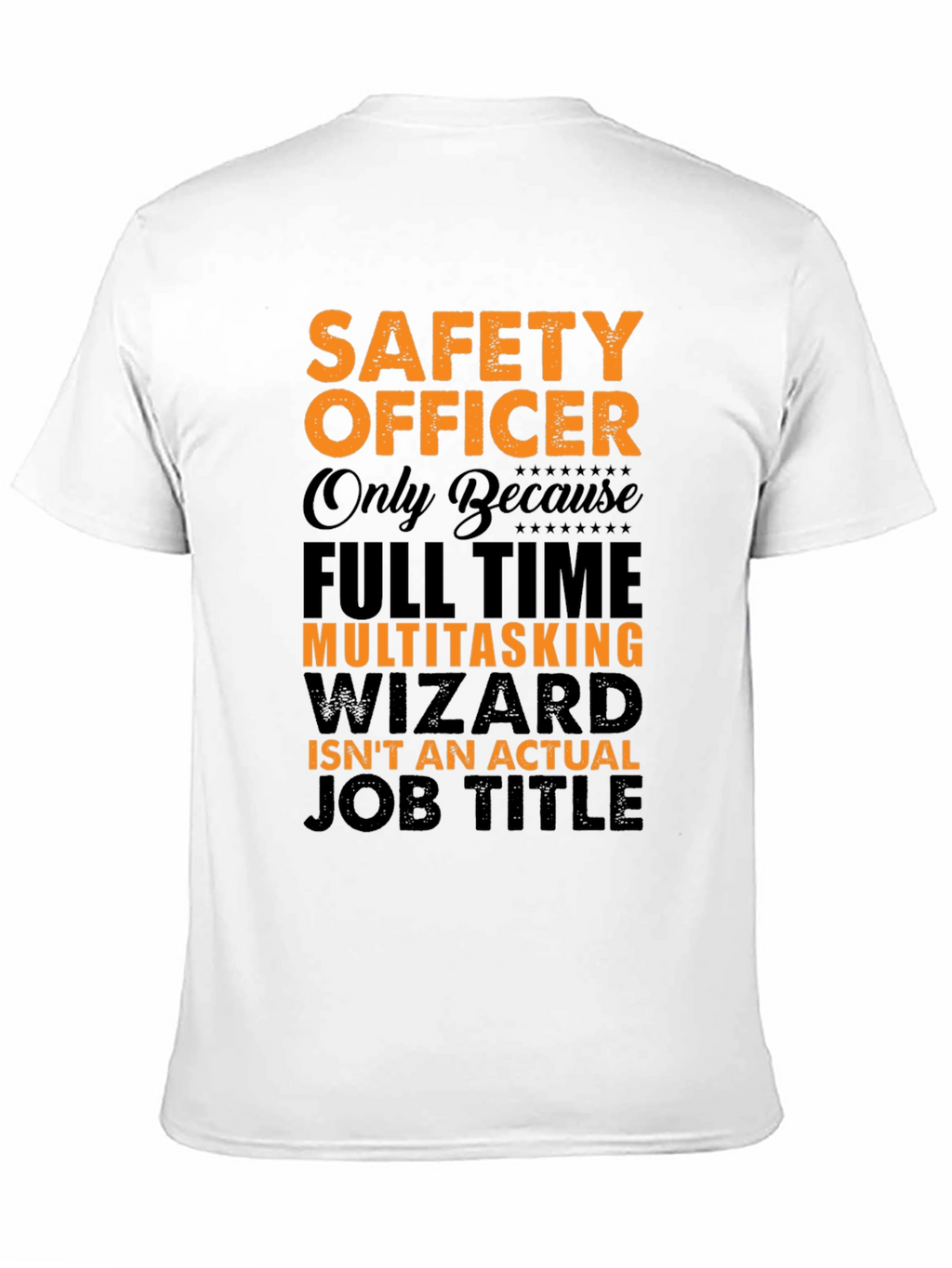 Safety Officer Multitasking Wizard T-Shirt