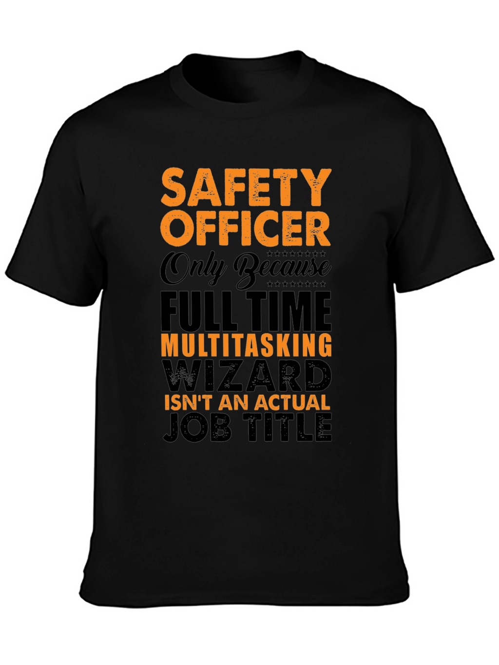 Safety Officer Multitasking Wizard T-Shirt