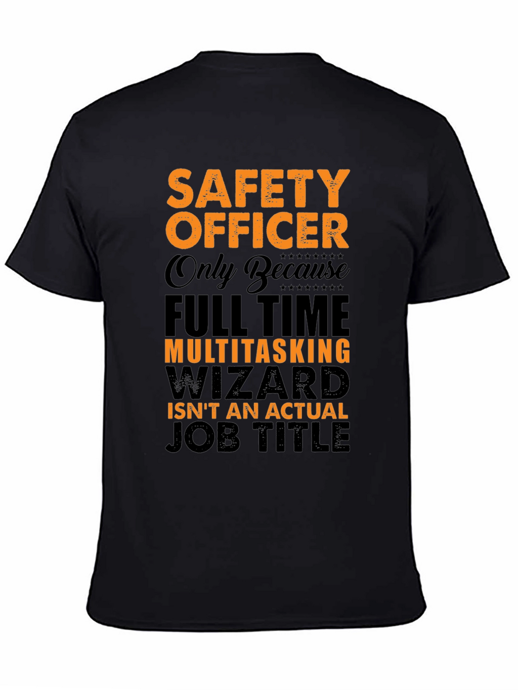 Safety Officer Multitasking Wizard T-Shirt