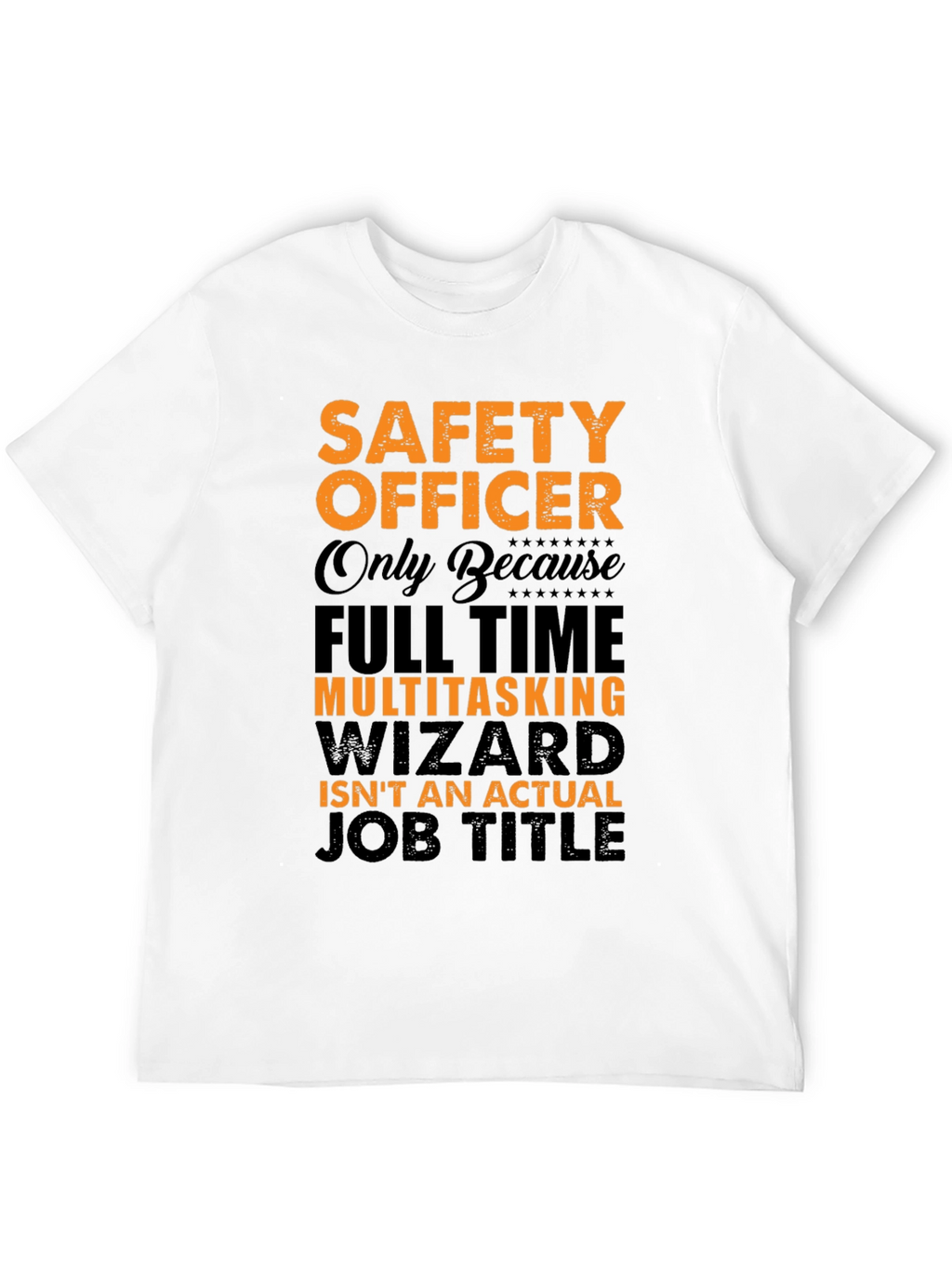 Safety Officer Multitasking Wizard T-Shirt