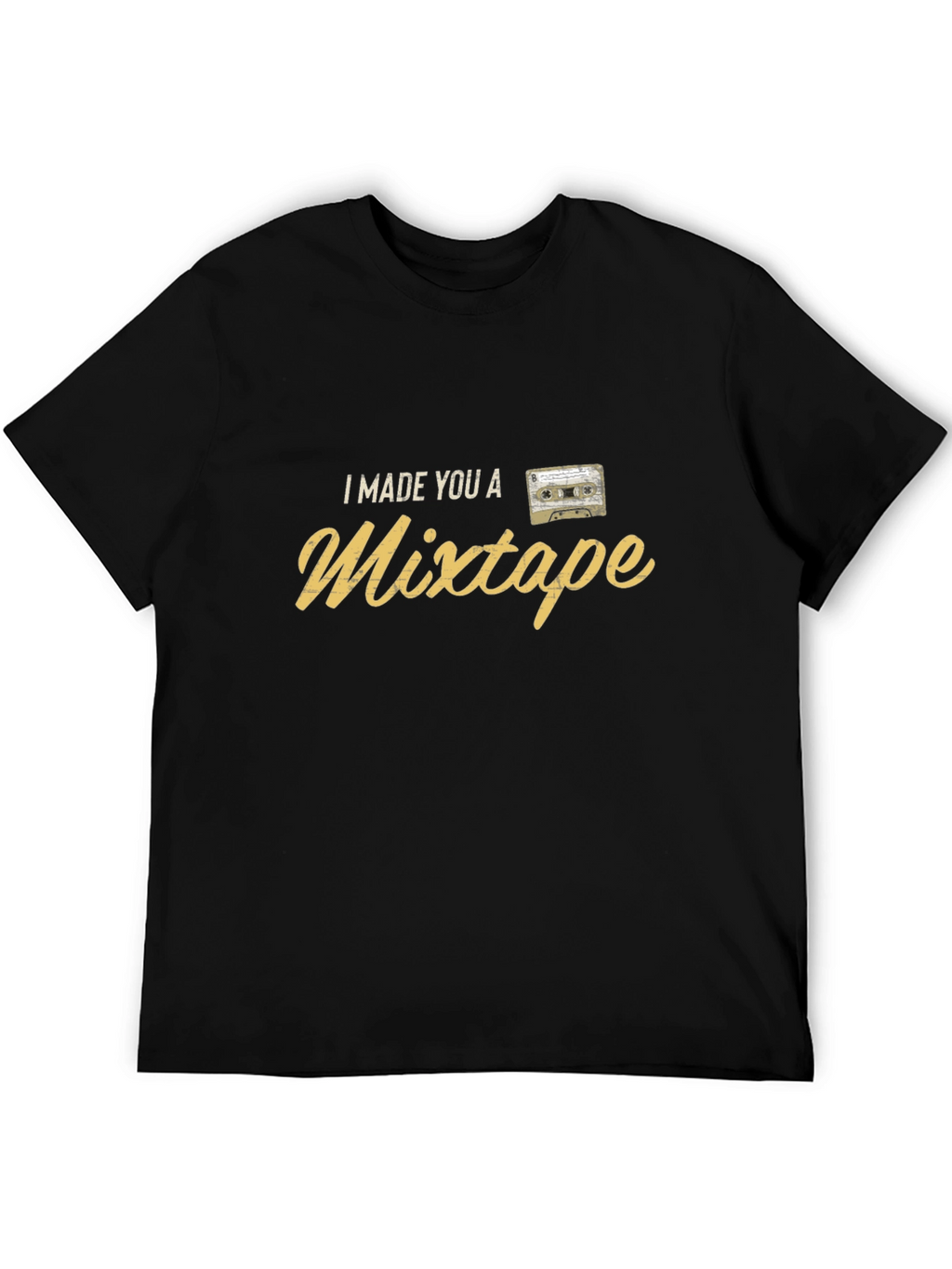 I Made You a Mixtape Graphic T-Shirt