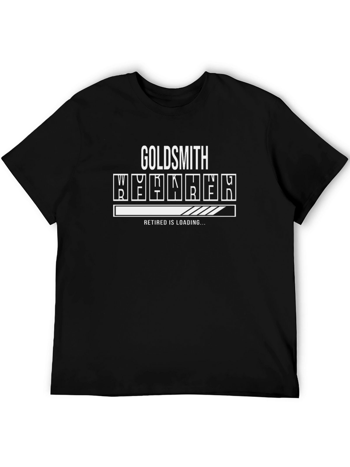 Goldsmith Retired Loading Funny T-Shirt