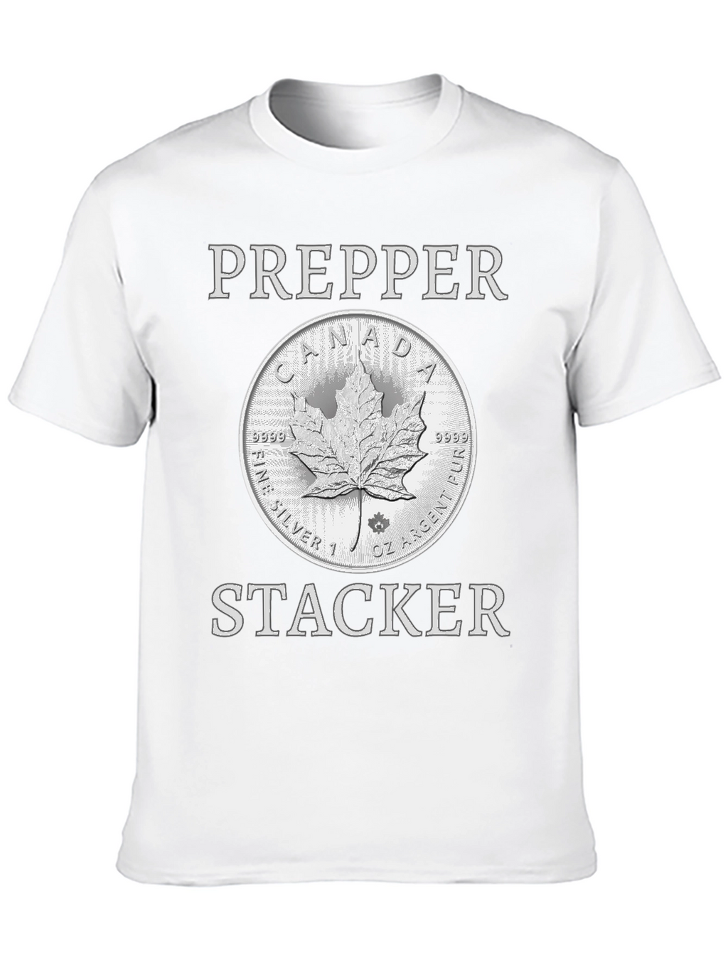 Prepper Stacker T-Shirt - Canada Silver Coin Design