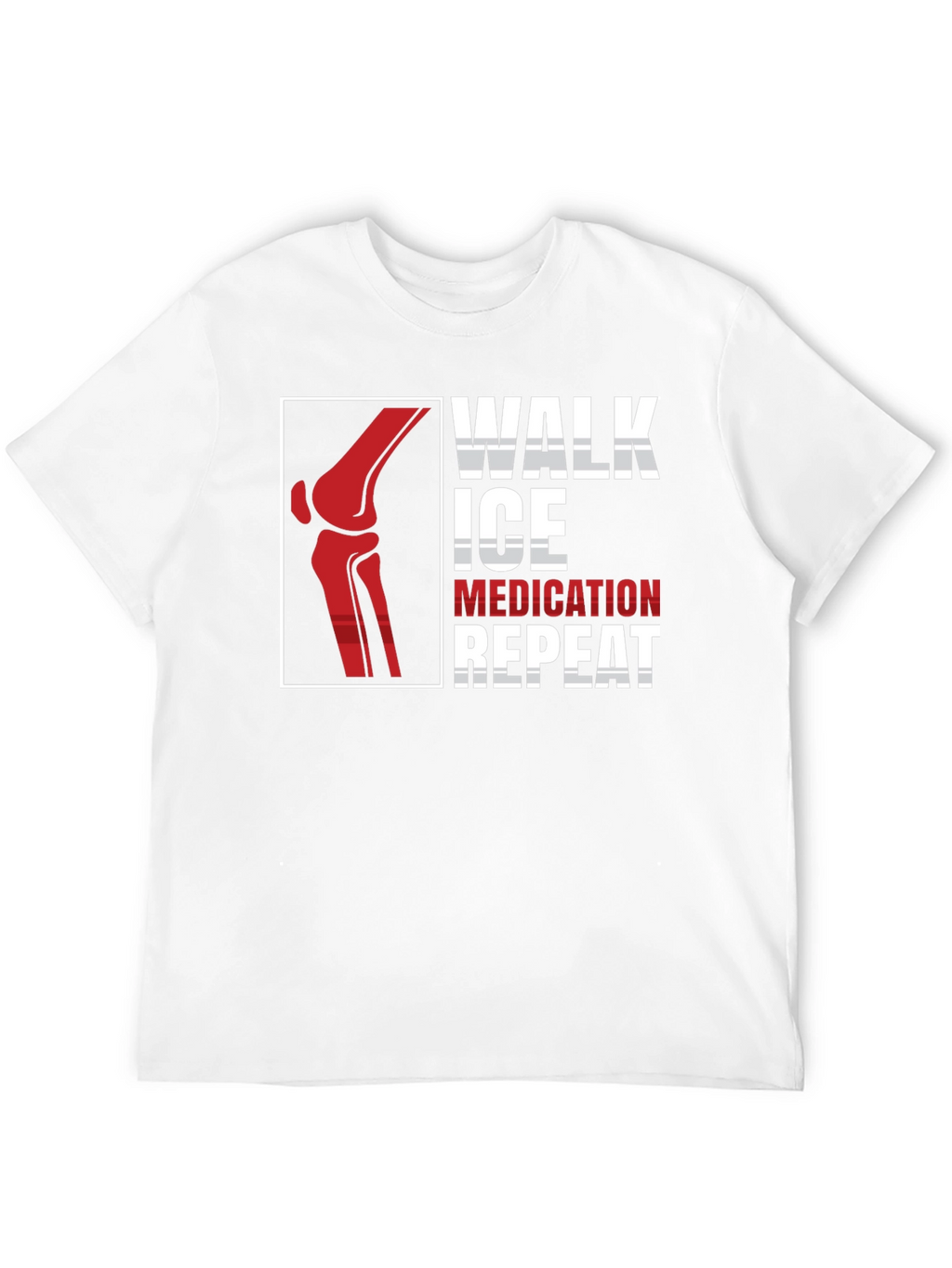 Walk Ice Medication Repeat T-Shirt