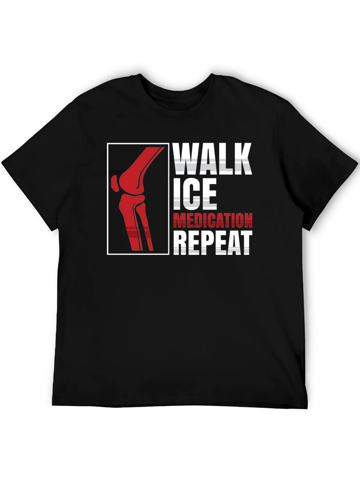 Walk Ice Medication Repeat T-Shirt
