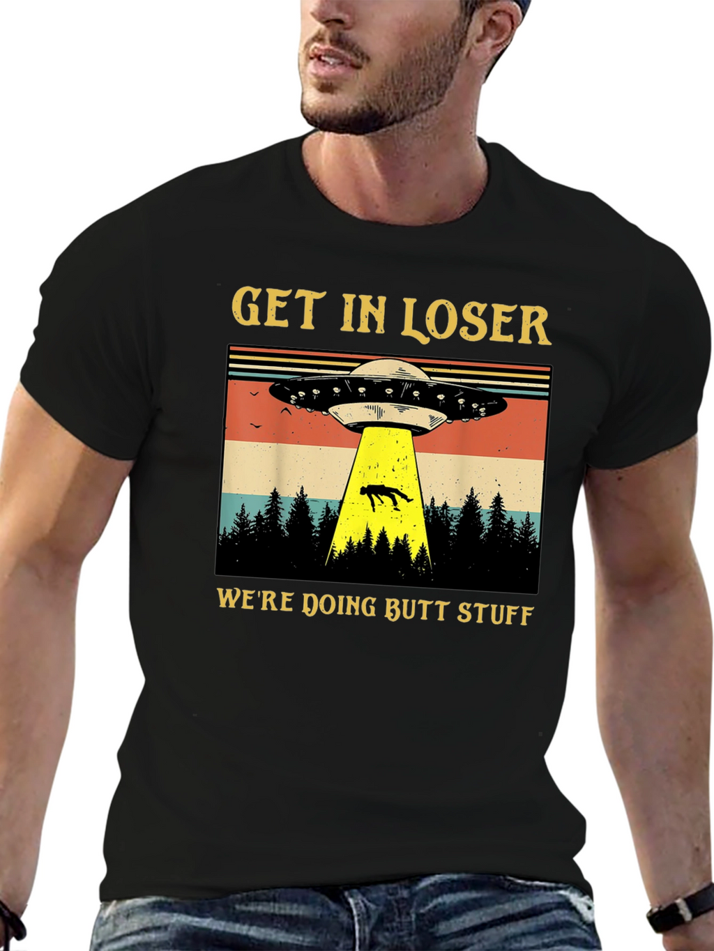 Get In Loser UFO T-Shirt
