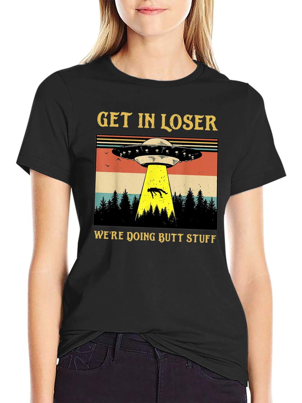 Get In Loser UFO T-Shirt