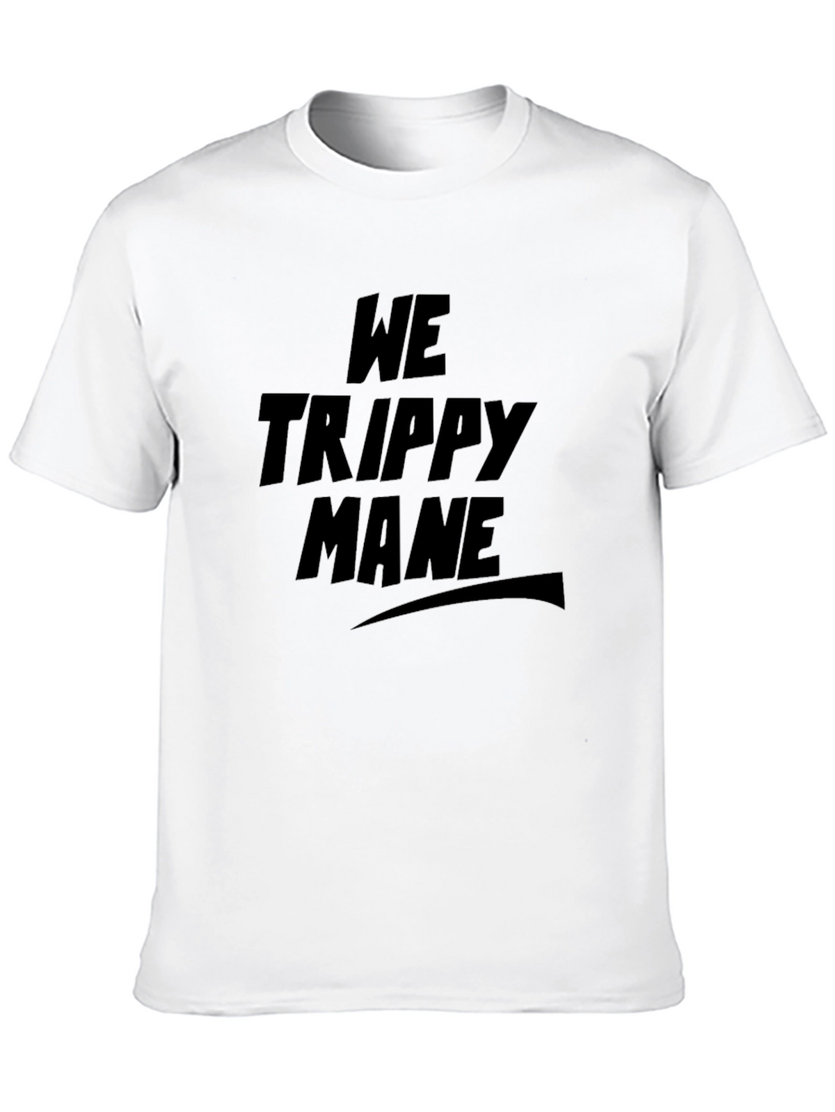 We Trippy Mane Black T-Shirt