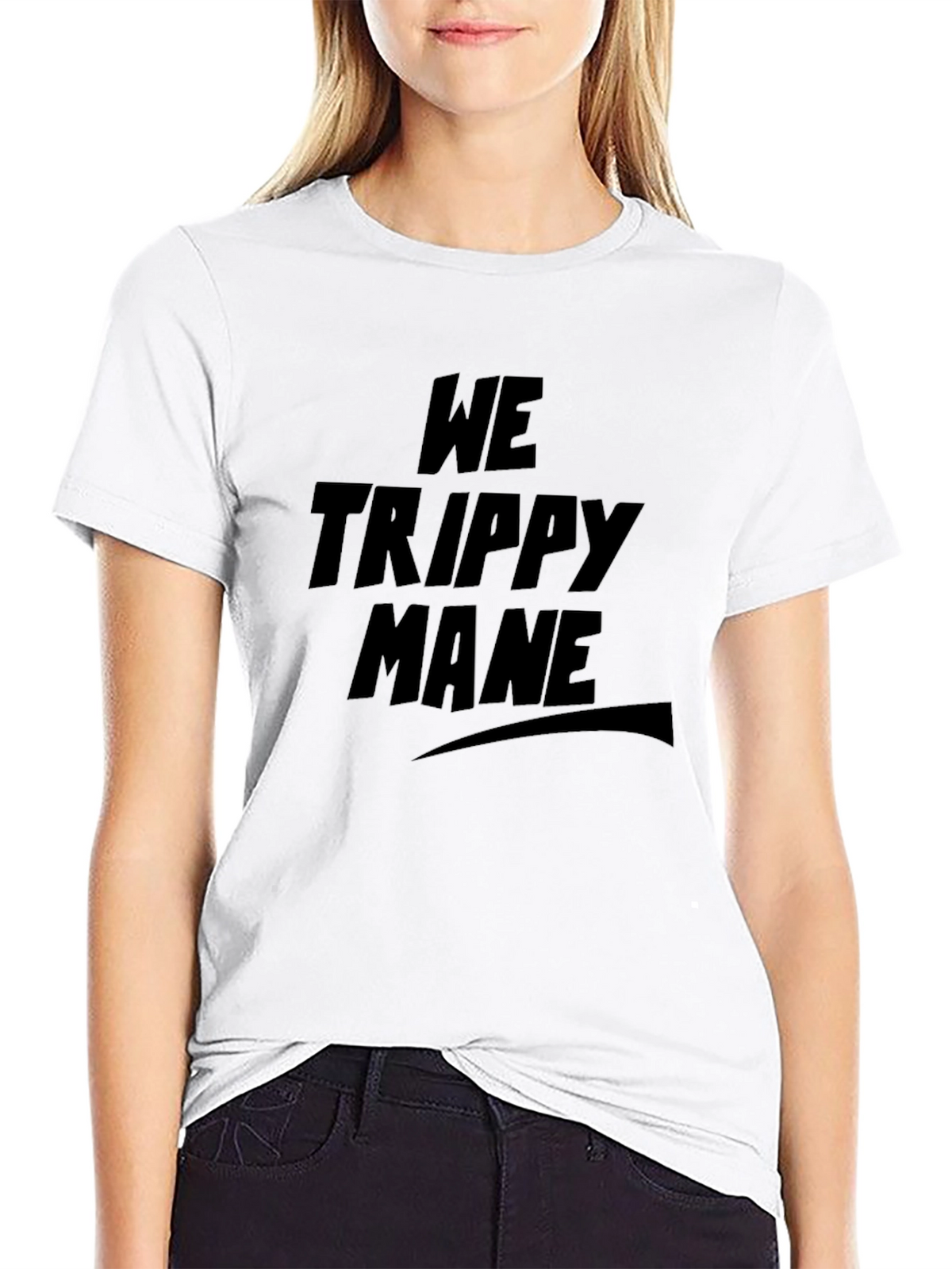 We Trippy Mane Black T-Shirt