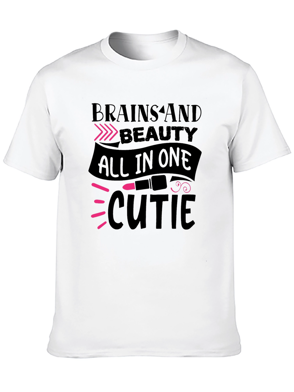 Brains and Beauty All in One Cute T-Shirt