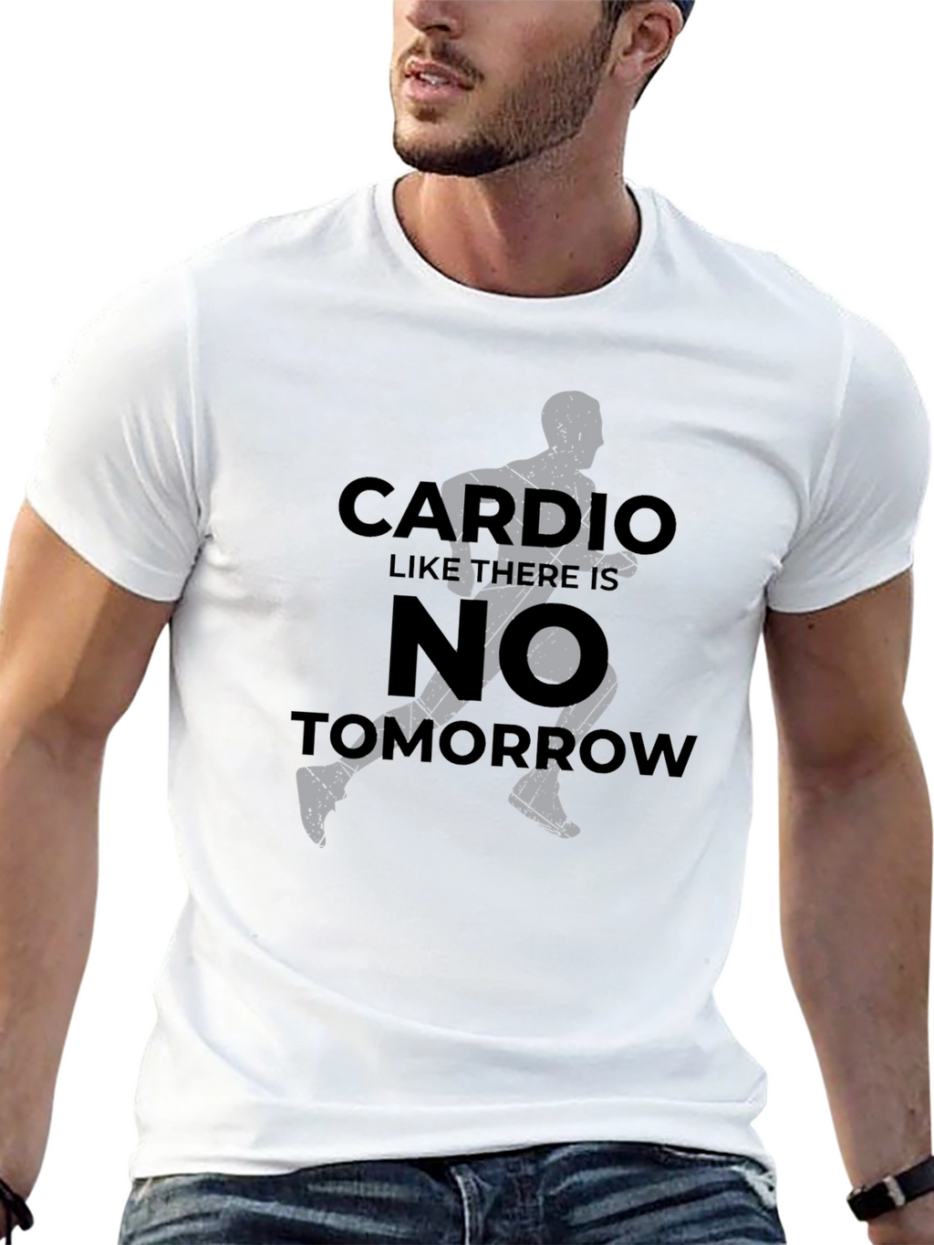 Cardio Like Theres No Tomorrow T-Shirt