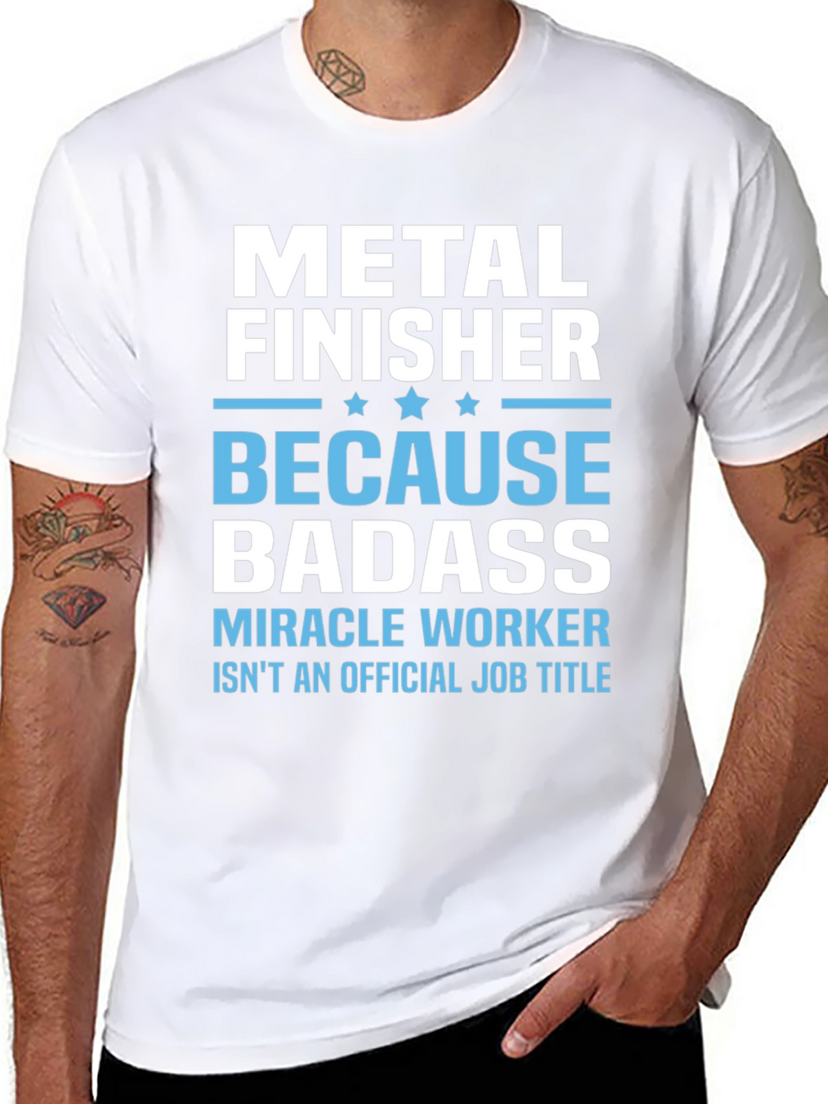 Metal Finisher Badass T-Shirt Funny Job Title Tee