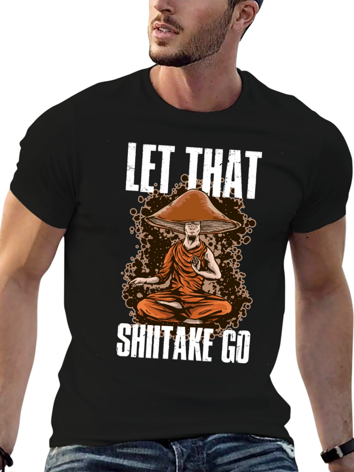 Let That Shiitake Go T-Shirt