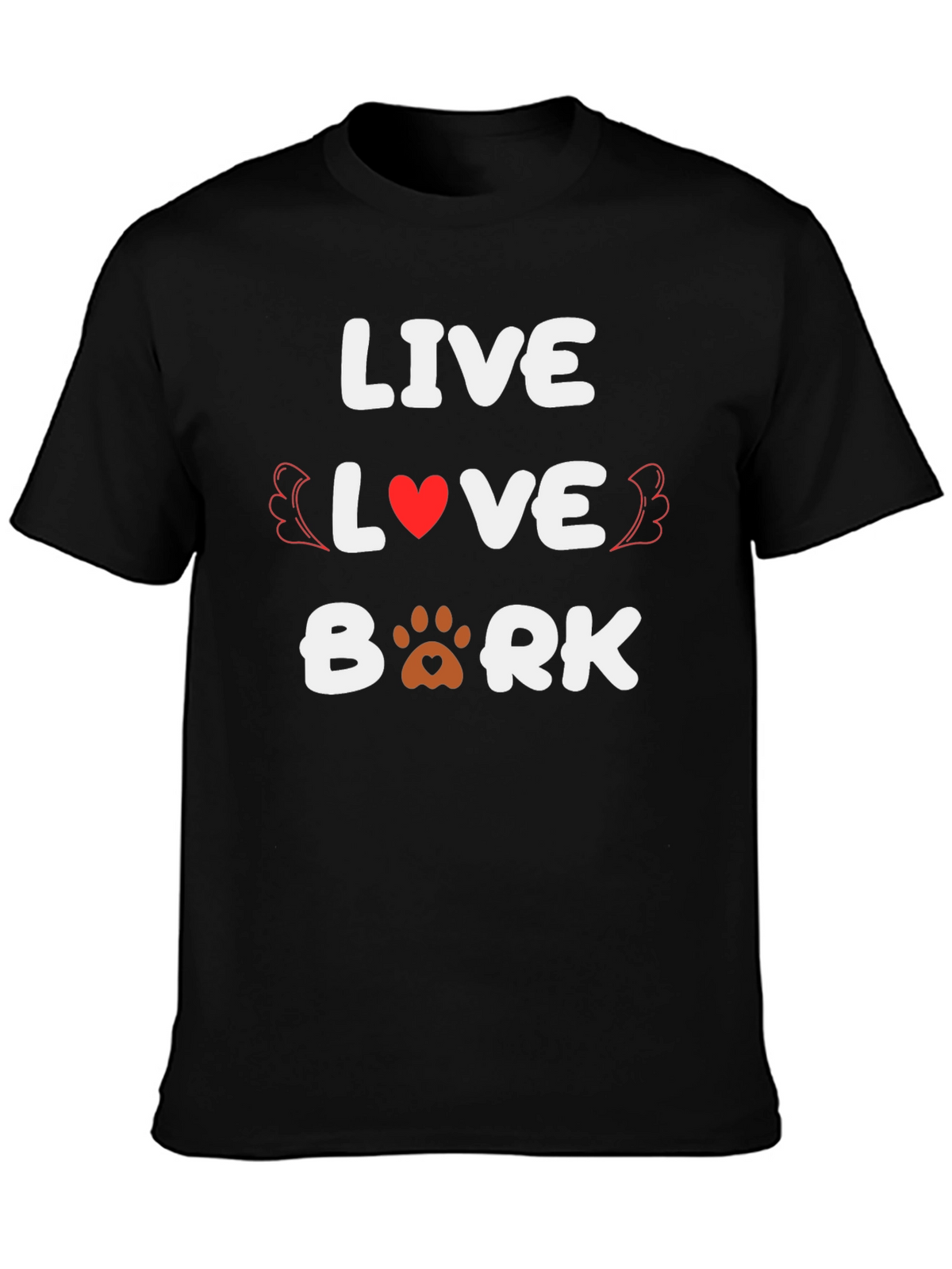 Live Love Bark T-Shirt
