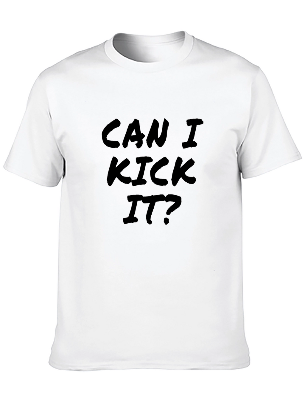 Can I Kick It? Graphic Black T-Shirt