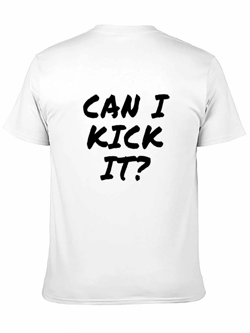 Can I Kick It? Graphic Black T-Shirt