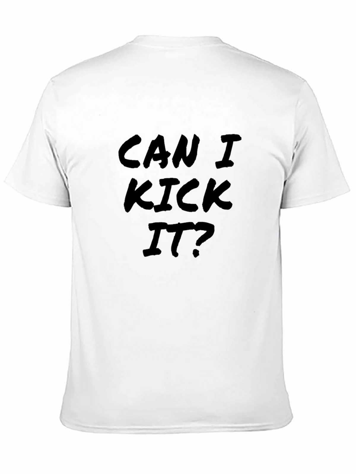 Can I Kick It? Graphic Black T-Shirt