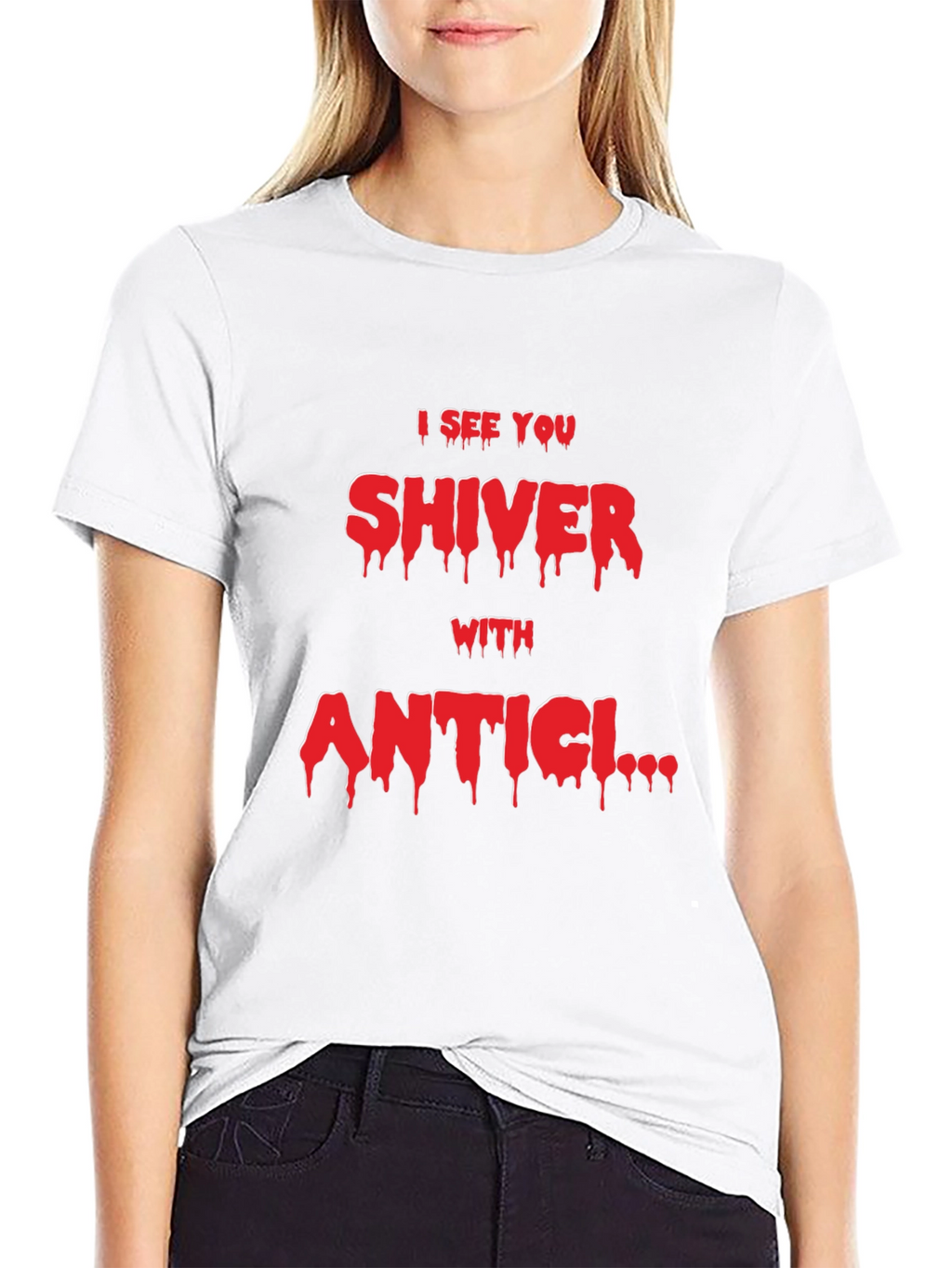I See You Shiver With Anticipation Black T-Shirt