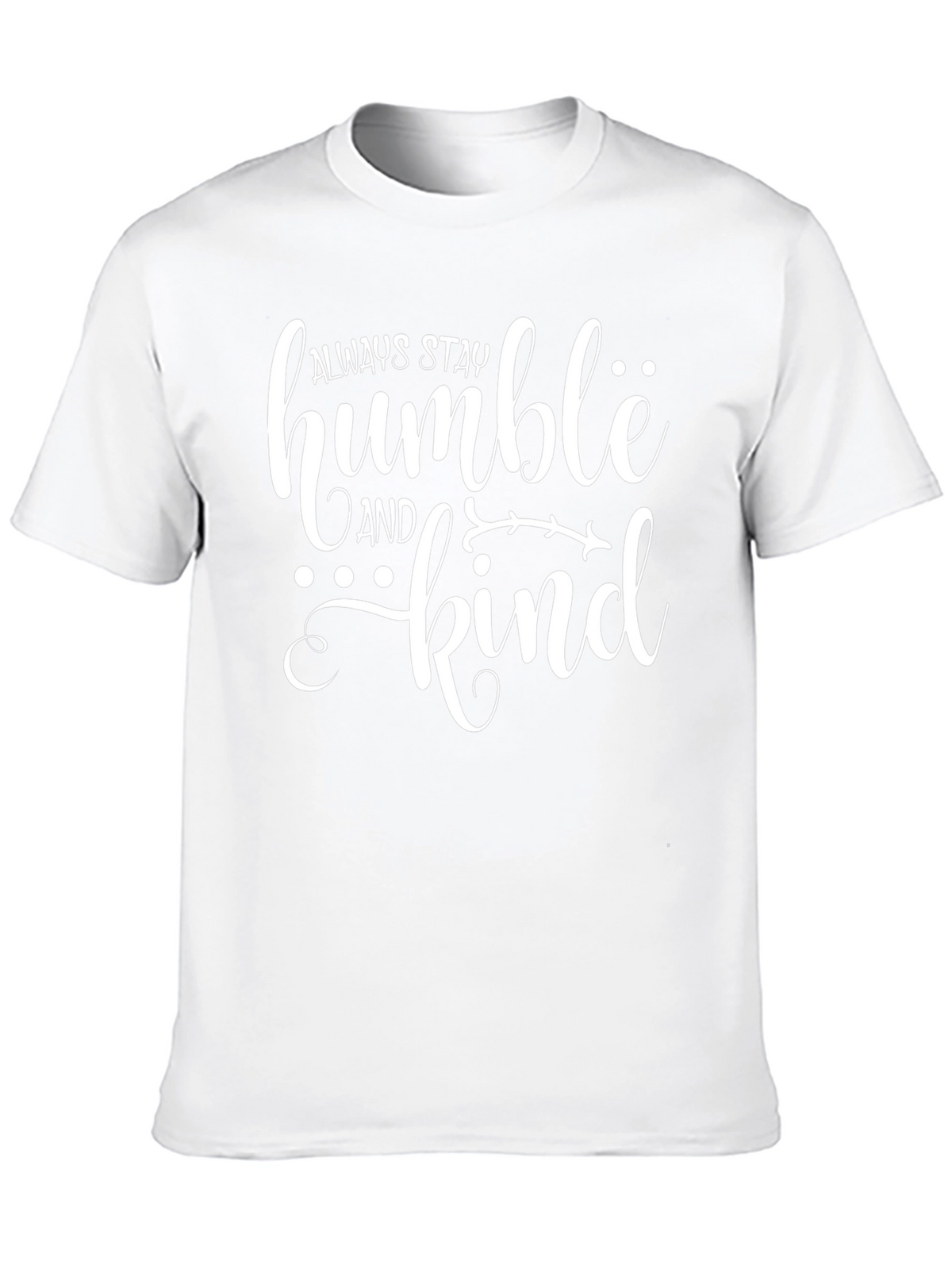 Always Stay Humble and Kind Black T-Shirt