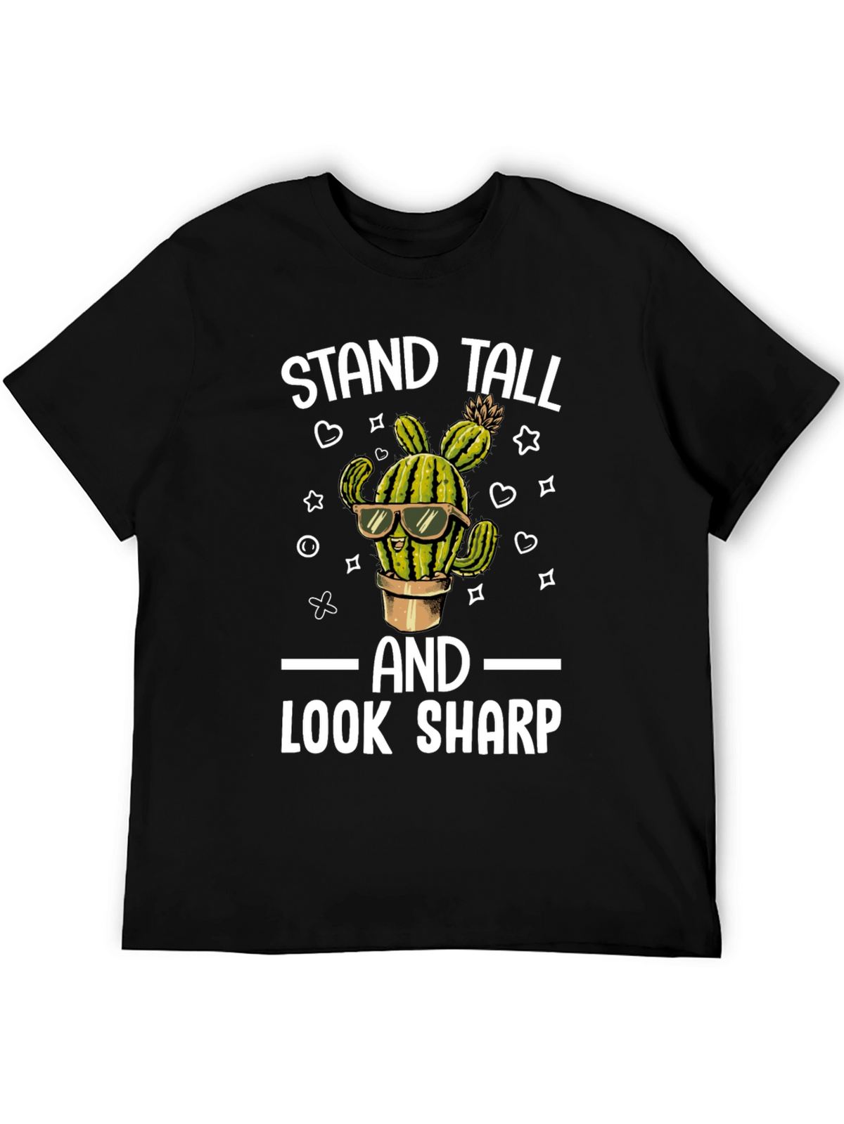 Stand Tall Look Sharp Cactus T-Shirt