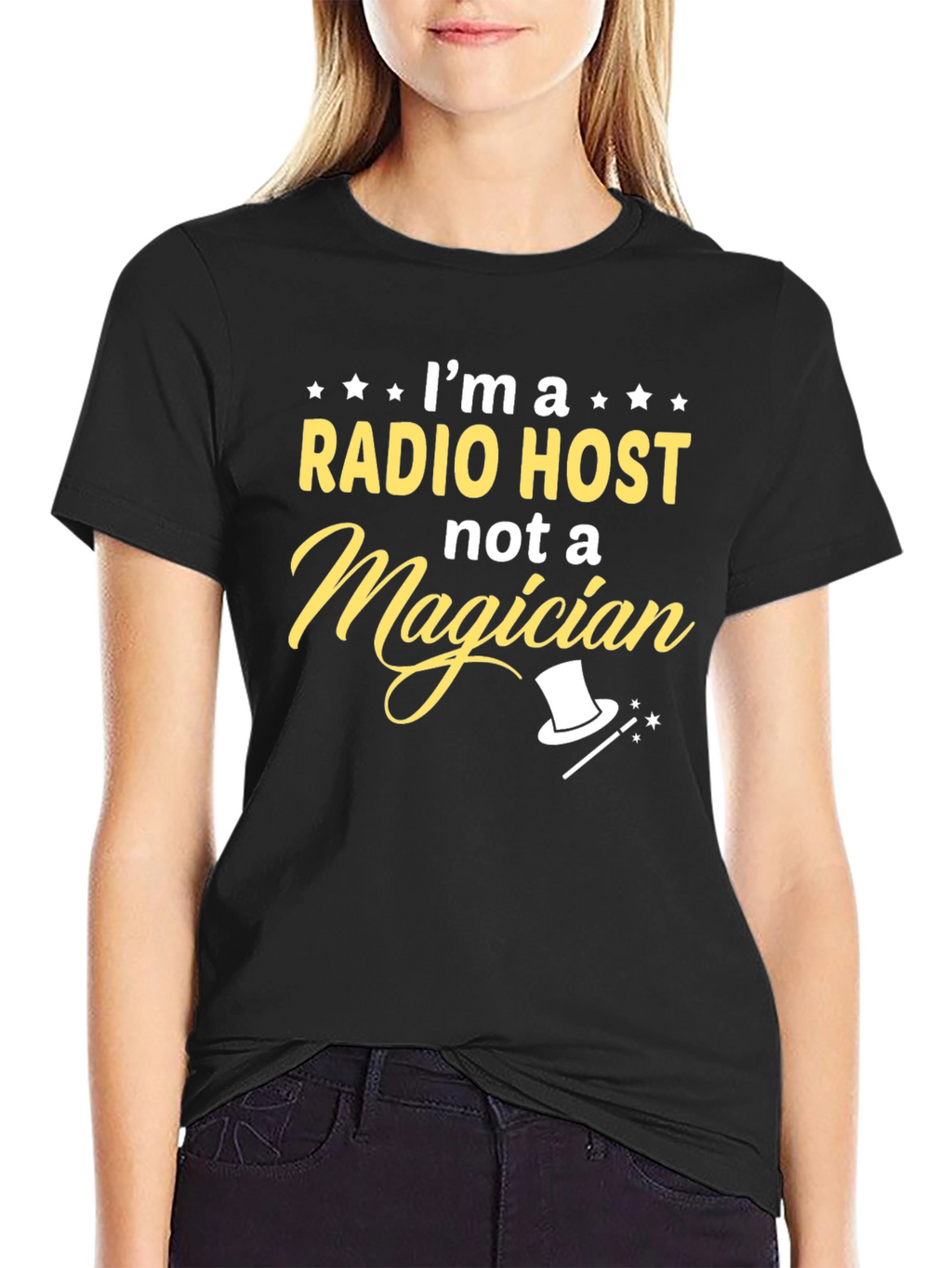 Radio Host T-Shirt - Not a Magician Funny Tee