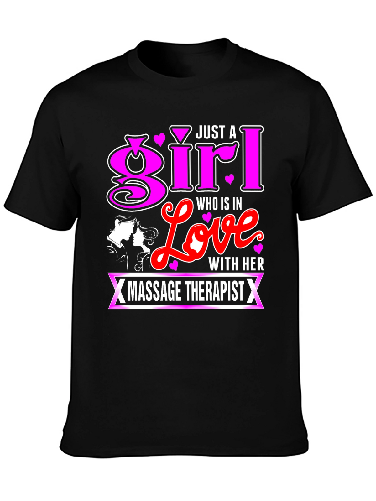 Girl in Love Massage Therapist T-Shirt