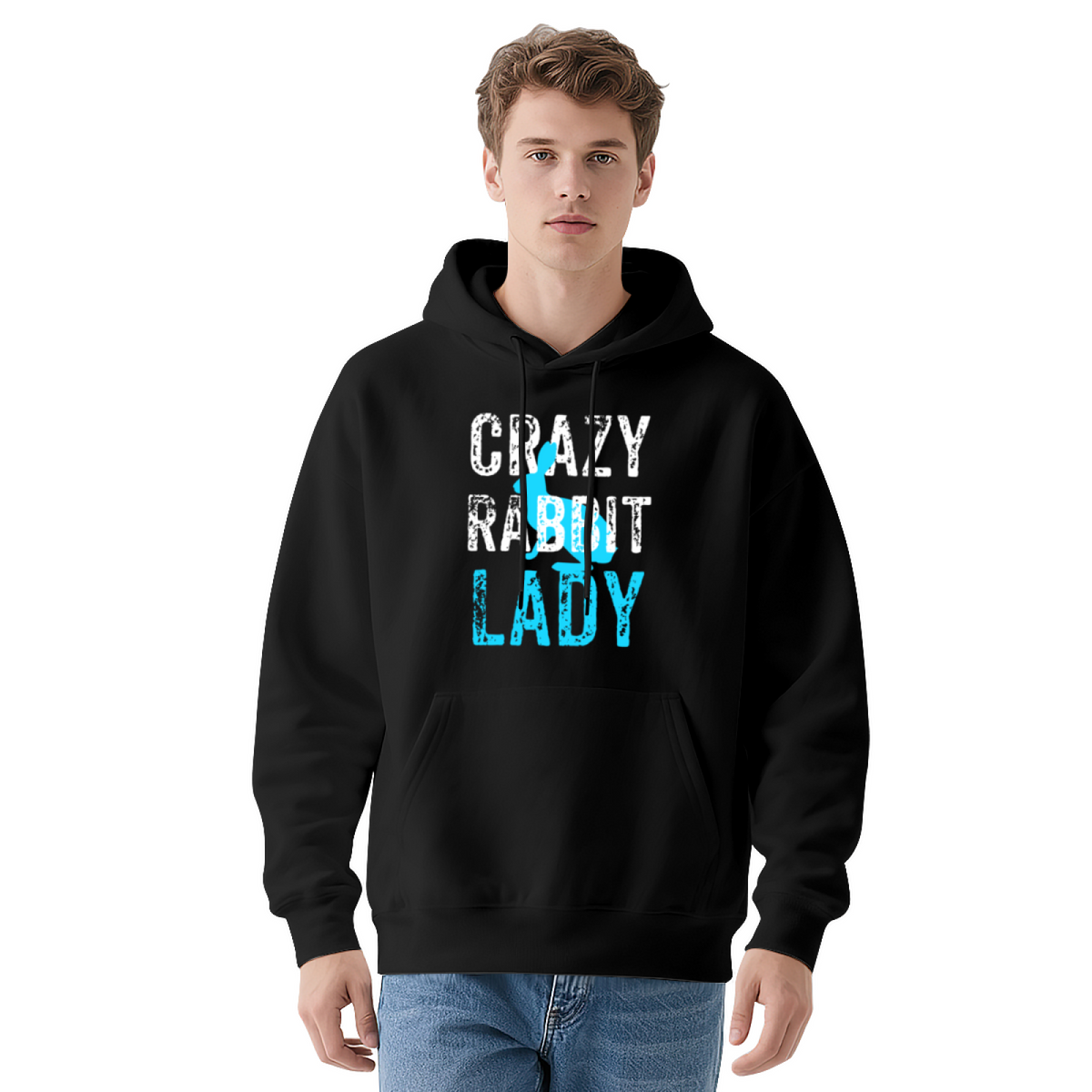 Crazy Rabbit Lady Hoodie - "CRAZY RABBIT LADY,"