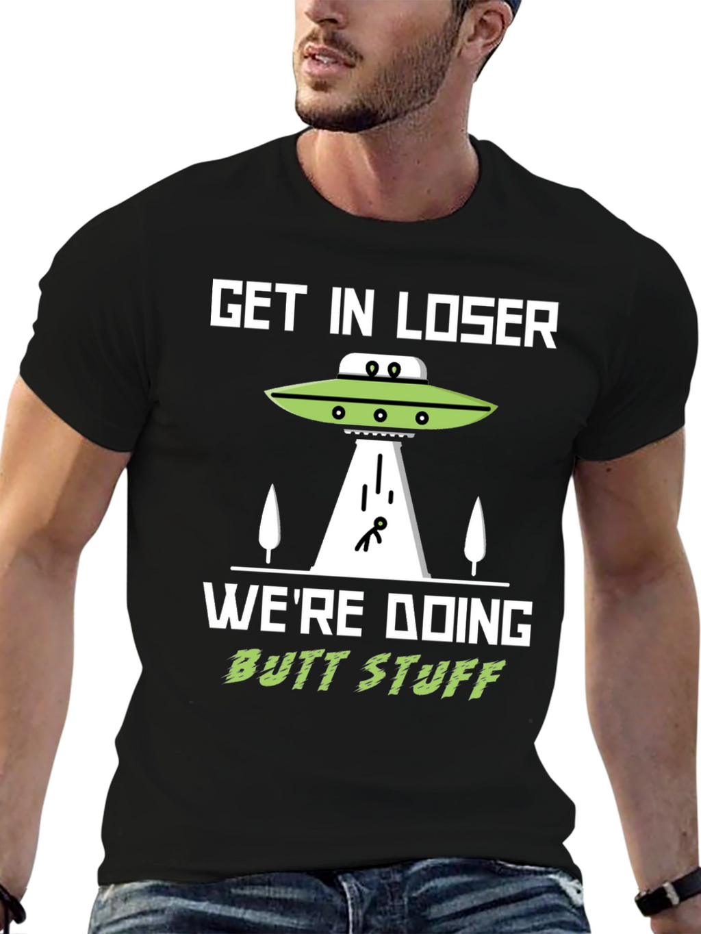 Get In Loser Alien Abduction T-Shirt
