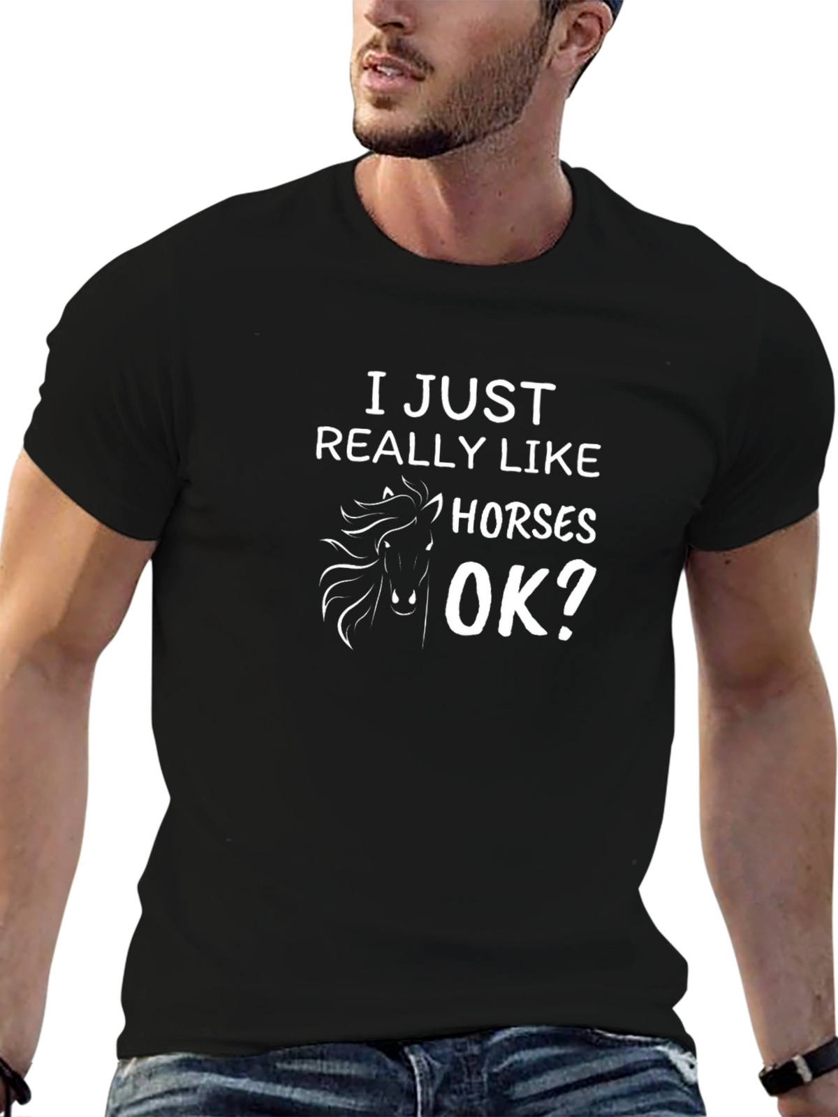 I Just Really Like Horses OK? T-Shirt