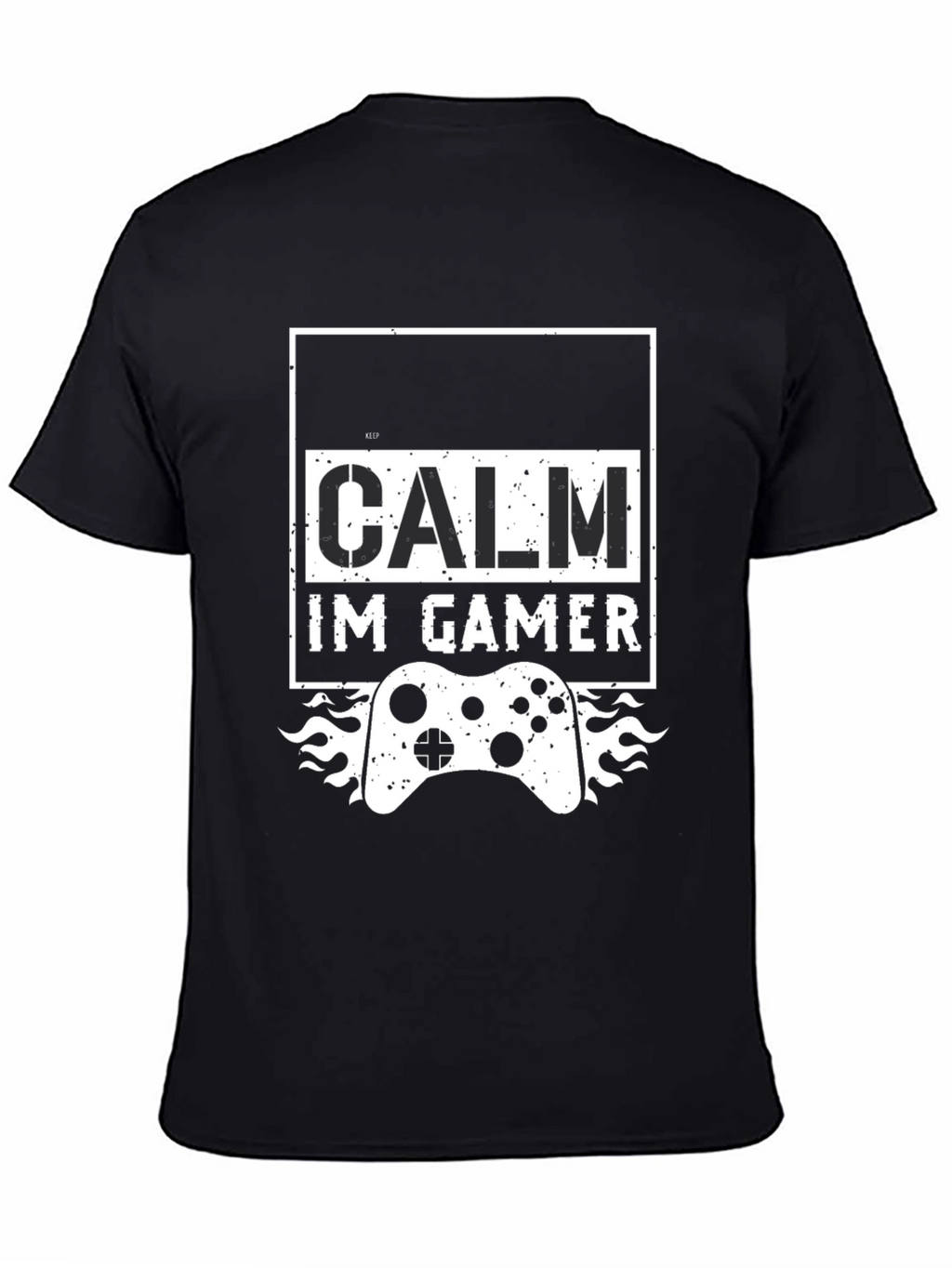 Keep Calm Im Gamer T-Shirt