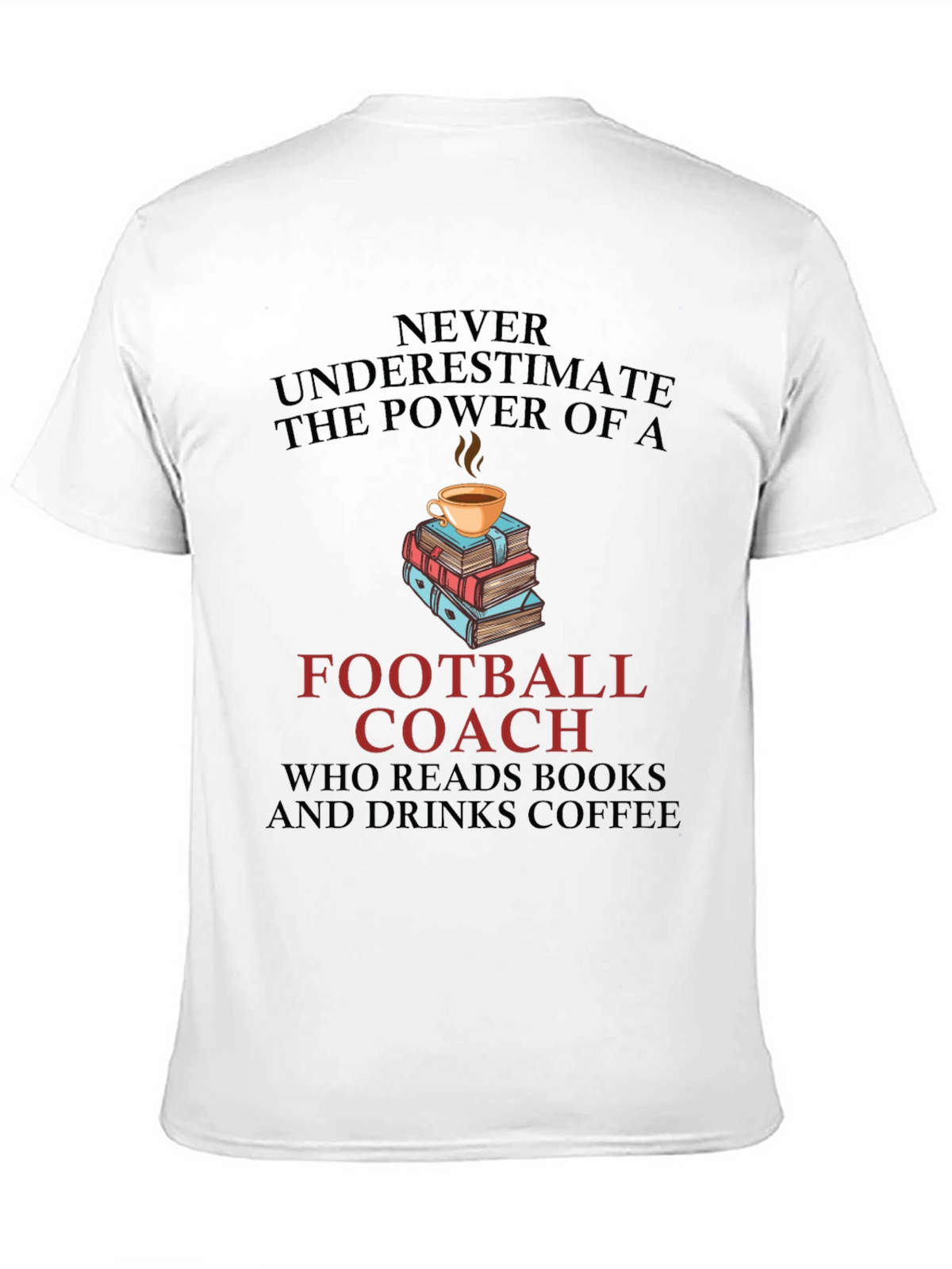 Football Coach Books and Coffee T-Shirt