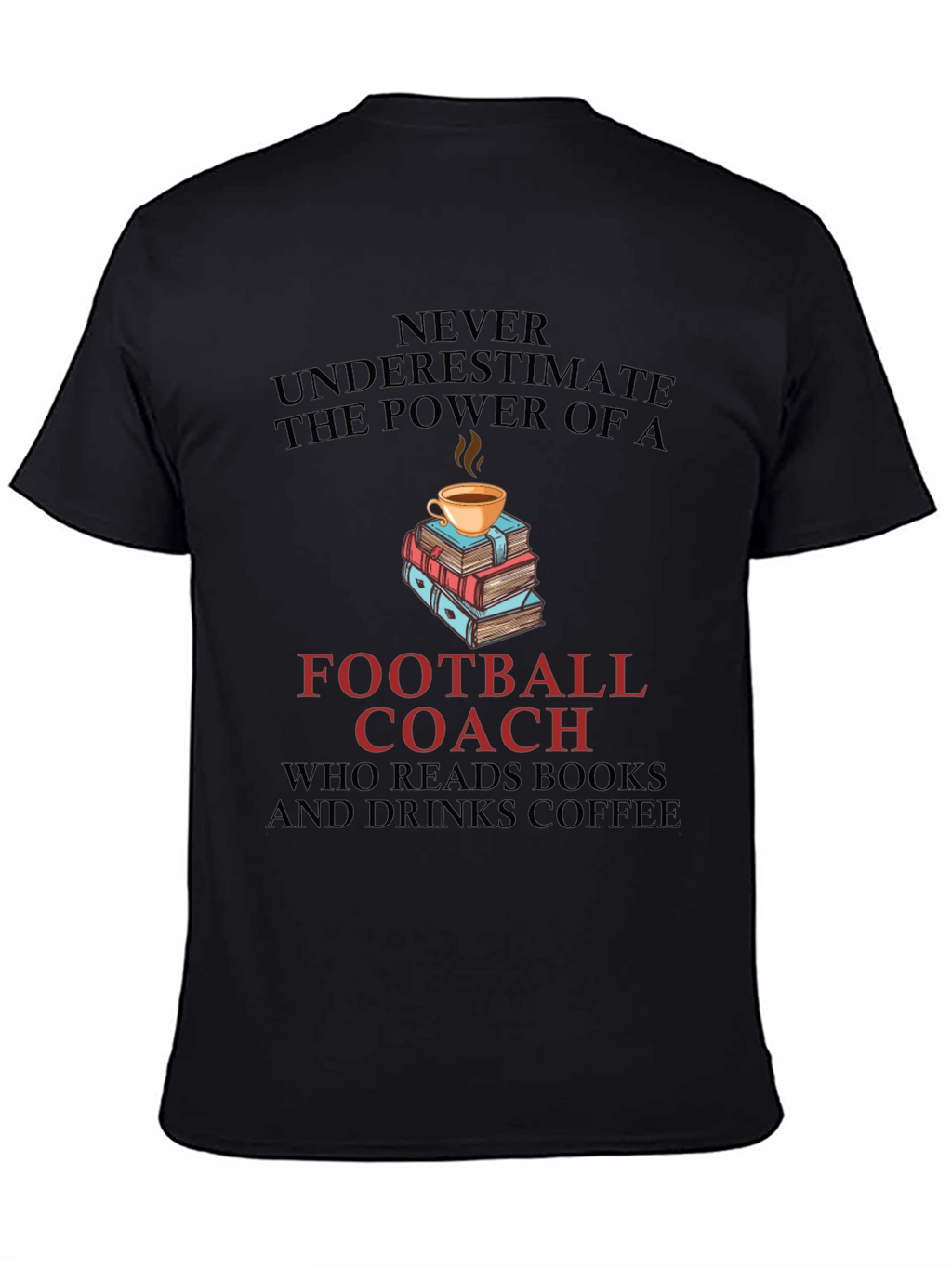 Football Coach Books and Coffee T-Shirt