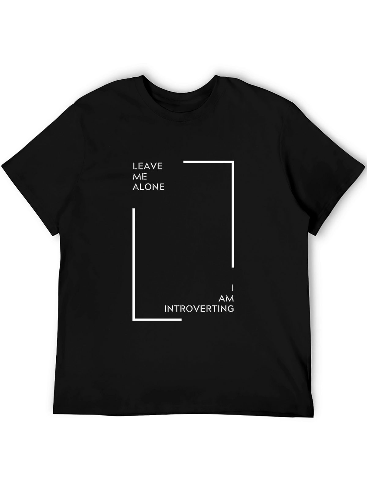 Introvert T-Shirt - Leave Me Alone Graphic Tee