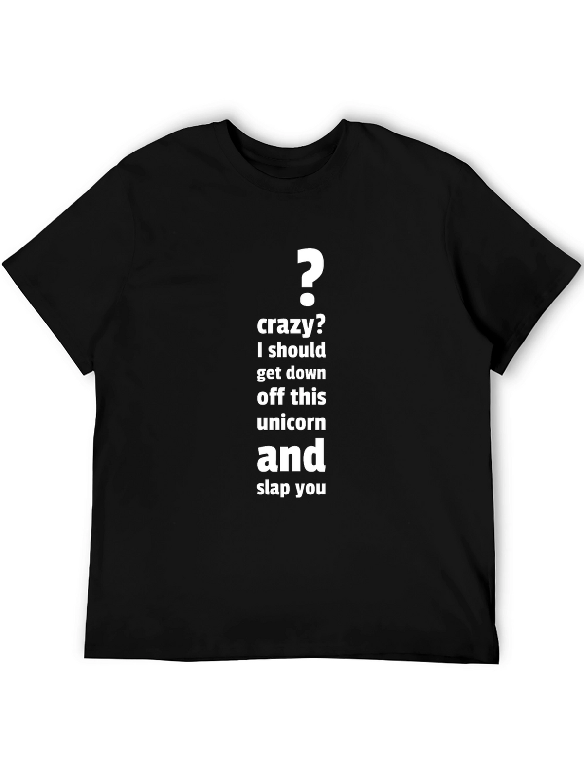Funny Unicorn Slap You Graphic T-Shirt