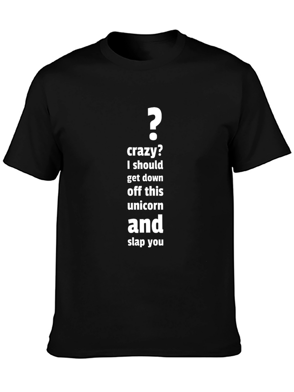 Funny Unicorn Slap You Graphic T-Shirt