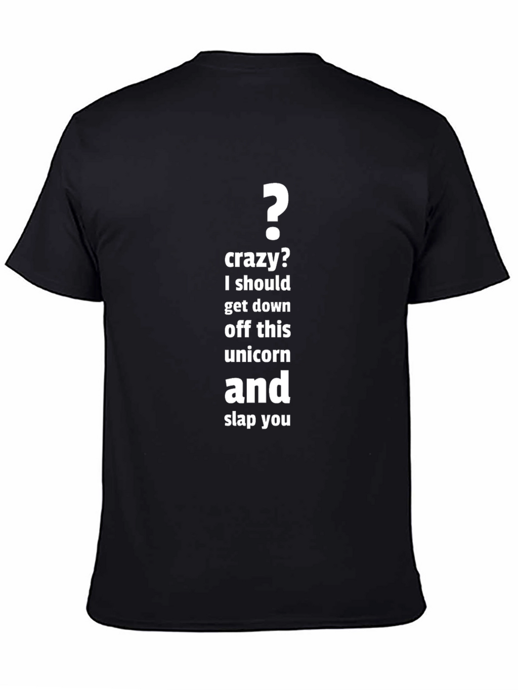 Funny Unicorn Slap You Graphic T-Shirt