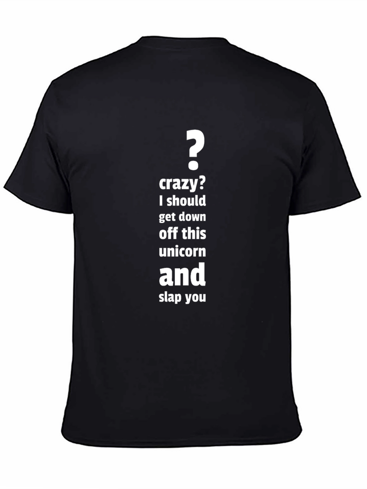Funny Unicorn Slap You Graphic T-Shirt