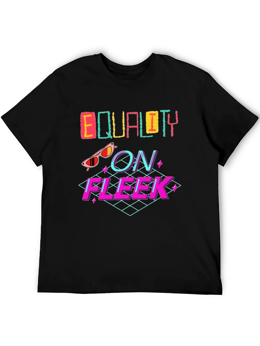 Equality On Fleek Graphic T-Shirt