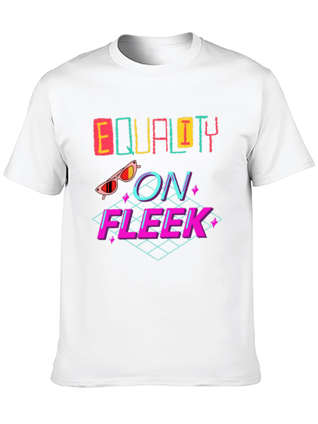 Equality On Fleek Graphic T-Shirt