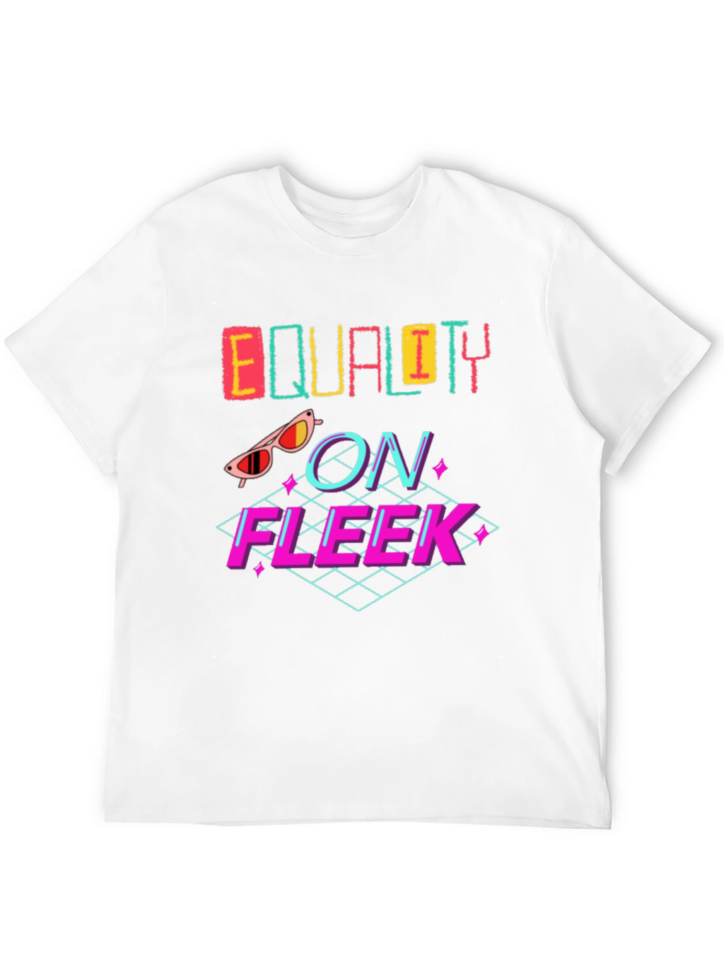 Equality On Fleek Graphic T-Shirt