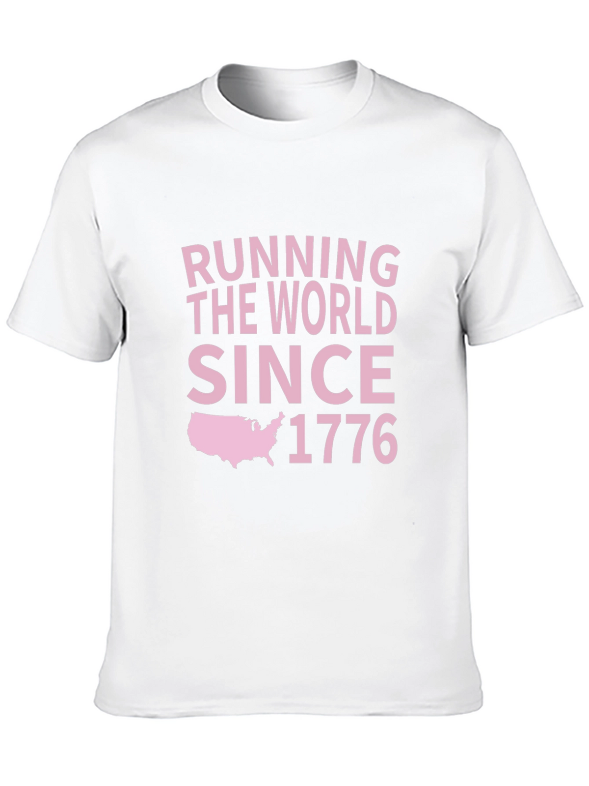 Running The World Since 1776 Graphic T-Shirt